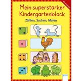 GERMAN - Mein superstarker Kindergartenblock - Zählen, Suchen, Malen
