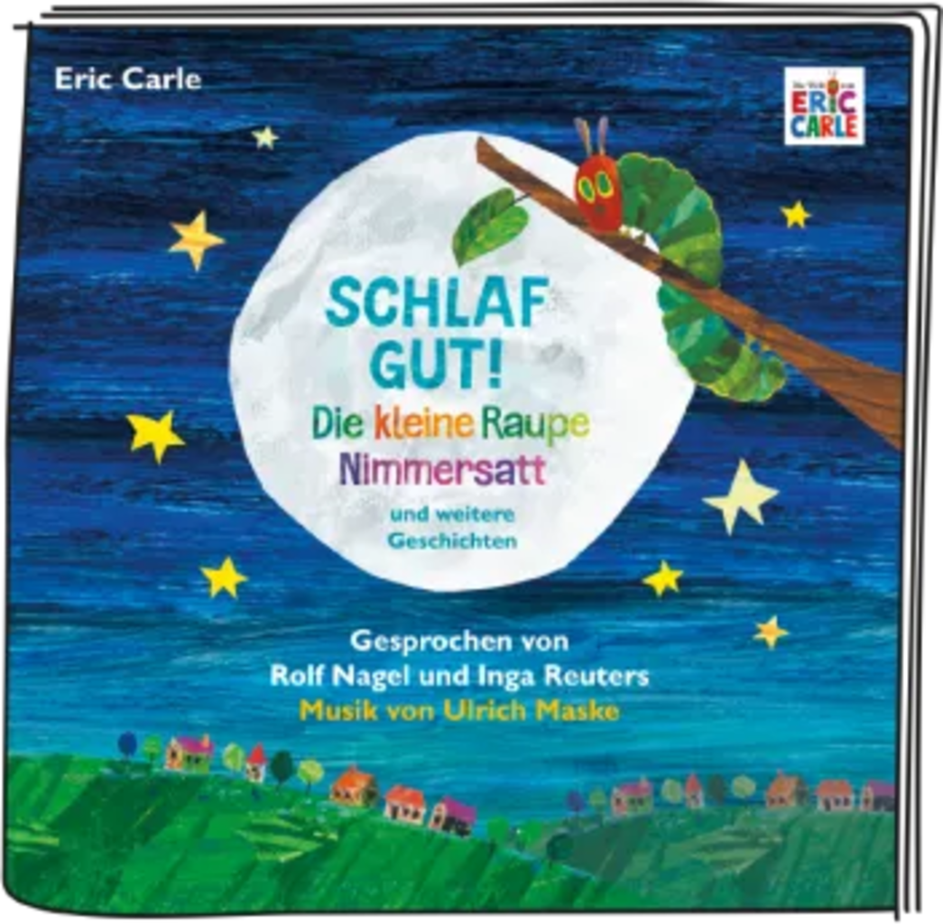 Tonie Hörfigur - Die kleine Raupe Nimmersatt - Schlaf gut! Die kleine Raupe Nimmersatt und weitere Geschichten