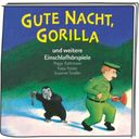 Tonie avdio figura - Gute Nacht, Gorilla und weitere Einschlafhörspiele (V NEMŠČINI)