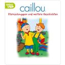 Tonie Ljudfigur - Caillou - Stjärnfall och andra berättelser (Tyska)