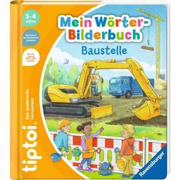 tiptoi - Mein Wörter-Bilderbuch Baustelle