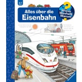 Alles über die Eisenbahn / Wieso? Weshalb? Warum? - Band 8